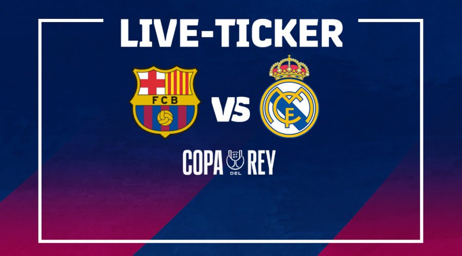 Ticker Teilnehmer: FC Barcelona gegen Real Madrid: Des Duells